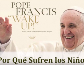 Papie Franciszek w nastrojowej balladzie! Oto nowa piosenka Por Qu Sufren los Nios?