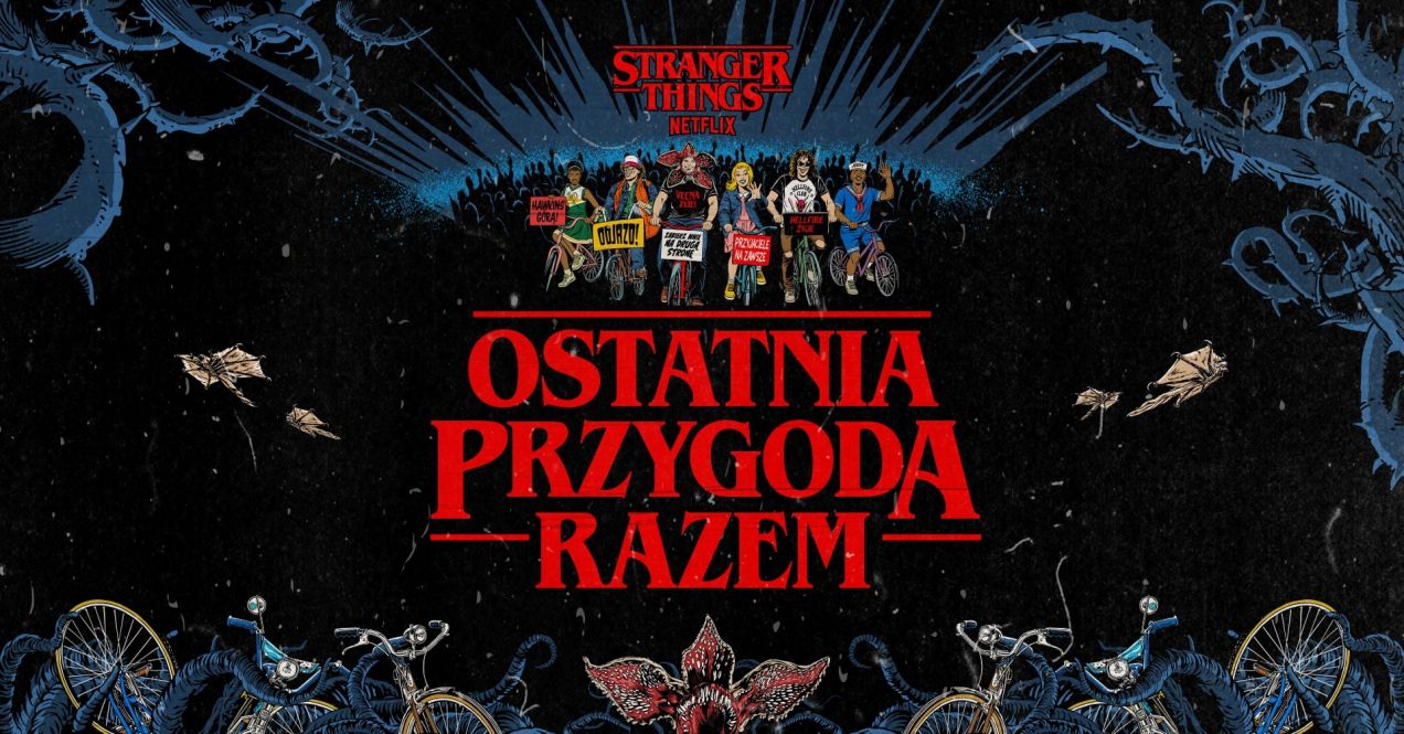 Kultowy serial Stranger Things kończy się z hukiem! Zobacz, jak możesz stać się częścią finału i zdobyć darmowe bilety
