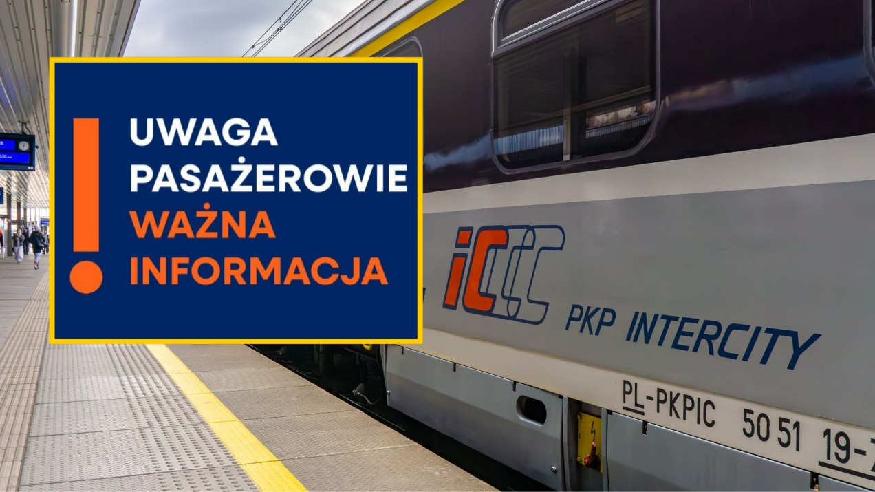 Pilny komunikat PKP Intercity. Dotyczy wszystkich podróżnych