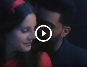 Lana Del Rey i The Weeknd przytuleni w klipie do Lust for Life!