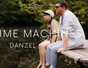 Danzel w zupenie nowym wydaniu! Premiera Time Machines o 20.00 w RMF FM! 