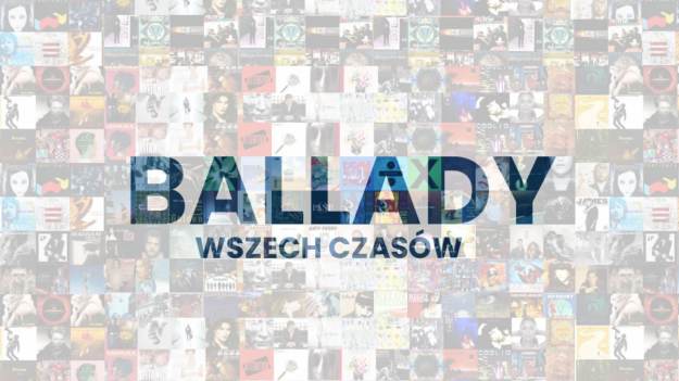 RMF Extra: Znamy wyniki plebiscytu "Top Ballady Wszech Czasów"!