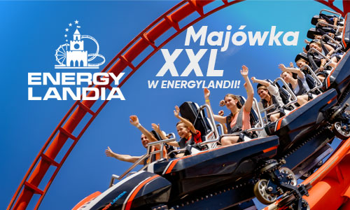 Majówka XXL w Energylandii