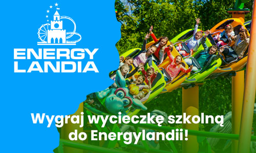 Energylandia spełnia szkolne marzenia!
